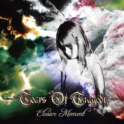 Elusive Moment - CD Audio di Tears of Tragedy