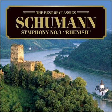 Symphony No.3 Rhenish - CD Audio di Robert Schumann
