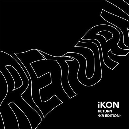Return (Kr Edition) (Japanese Edition) - CD Audio di Ikon