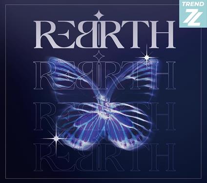 Rebirth (Trading Card For 1st Pressing) - CD Audio di Trendz