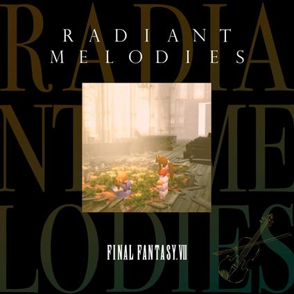 Radiant Melodies - Final Fantasy 7 - CD Audio