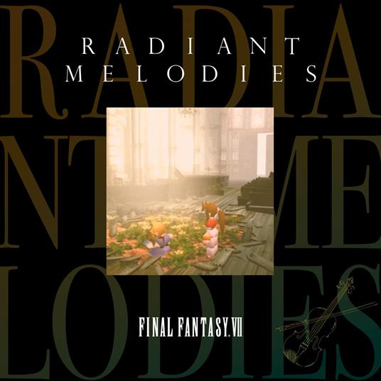 Radiant Melodies - Final Fantasy 7 - CD Audio