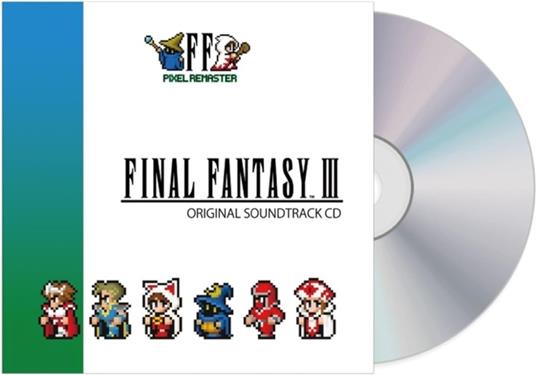 Final Fantasy 3. Pixel Remaster (Colonna Sonora) - CD Audio