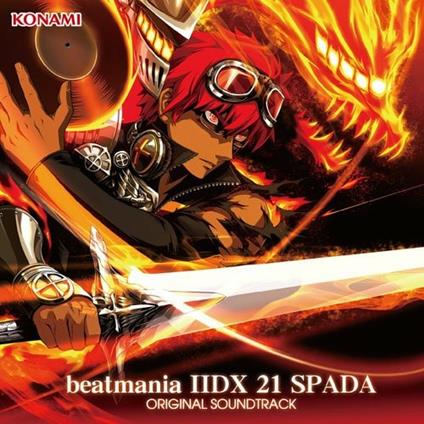 Beatmania 2Dx 21 Spada Original Soundtrack (Colonna Sonora) - CD Audio