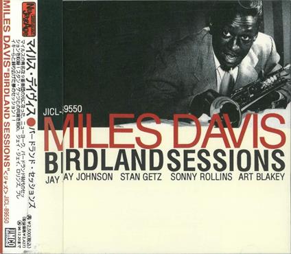 The Birdland Sessions - CD Audio di Miles Davis