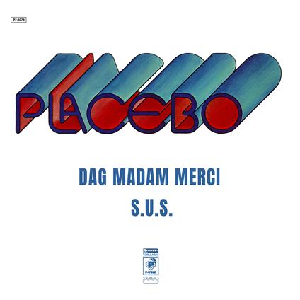 Dag Madam Merci - S.U.S. - Vinile LP di Placebo
