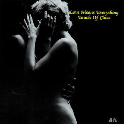 Love Means Everything - Vinile LP di Touch of Class