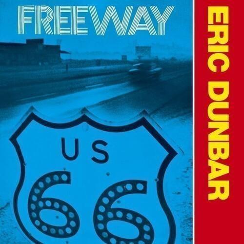 Freeway (2021 Digital Remastering) - Vinile LP di Eric Dunbar