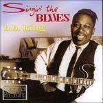 Singin' The Blues - Vinile LP di B.B. King