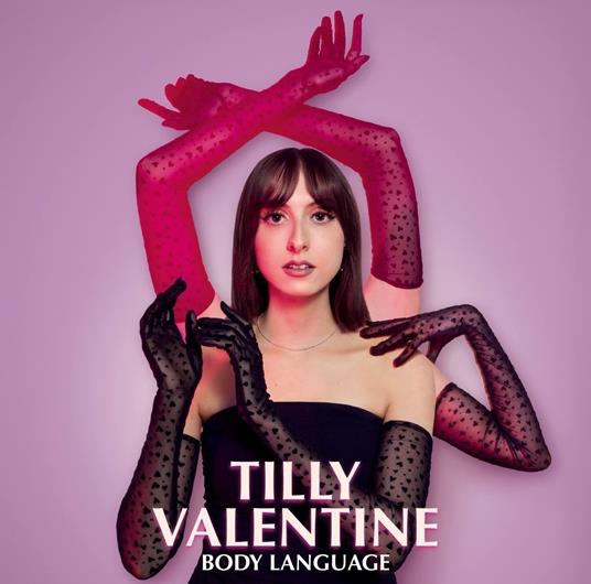 Body Language - Vinile LP di Tilly Valentine