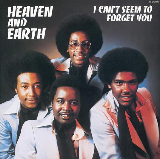 I Can't Seem To Forget You - CD Audio di Heaven & Earth