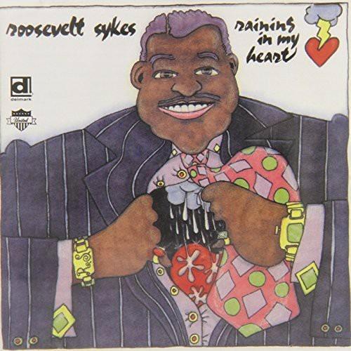 Raining in My Heart - CD Audio di Roosevelt Sykes