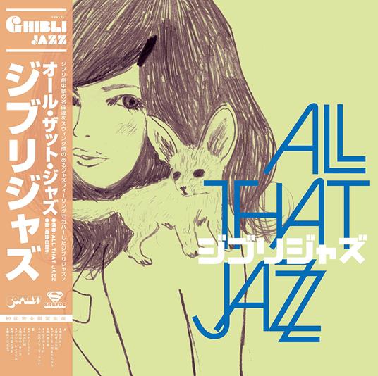 Ghibli Jazz - Vinile LP di All That Jazz
