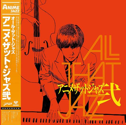 All That Jazz. Anime That Jazz 2 - Vinile LP