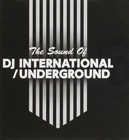 Sound Of Dj International/Underground - CD Audio