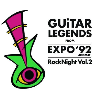 Guitar Legends From Expo '92 Sevilla Rock Night Vol.2 - CD Audio