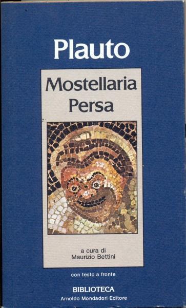 Mostellaria persa - T. Maccio Plauto - 3