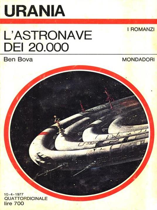 L' astronave dei 20000 - Ben Bova - 10