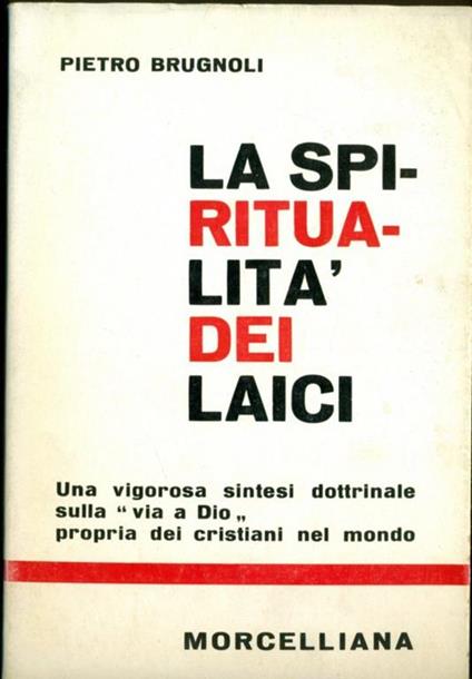 La spirituralità dei laici - Pietro Brugnoli - copertina