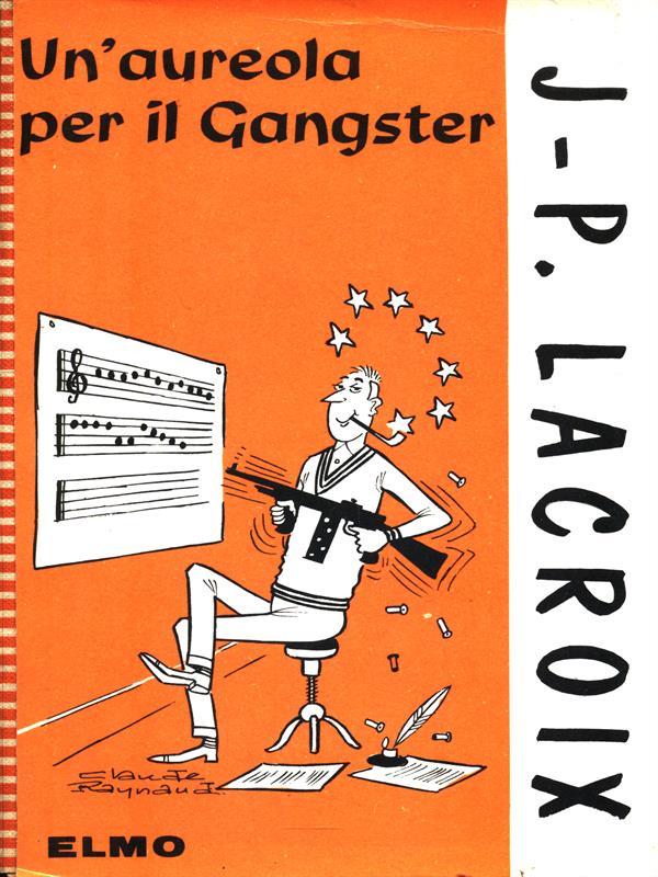 Un' aureola per i Gangster