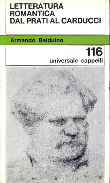 Letteratura Romantica dal Prati al Carducci - Armando Balduino - copertina