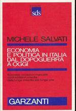 Economia e politica in Italia dal dopoguerra a oggi