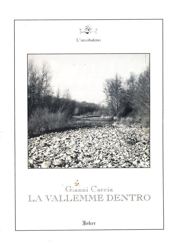 La vallemme dentro