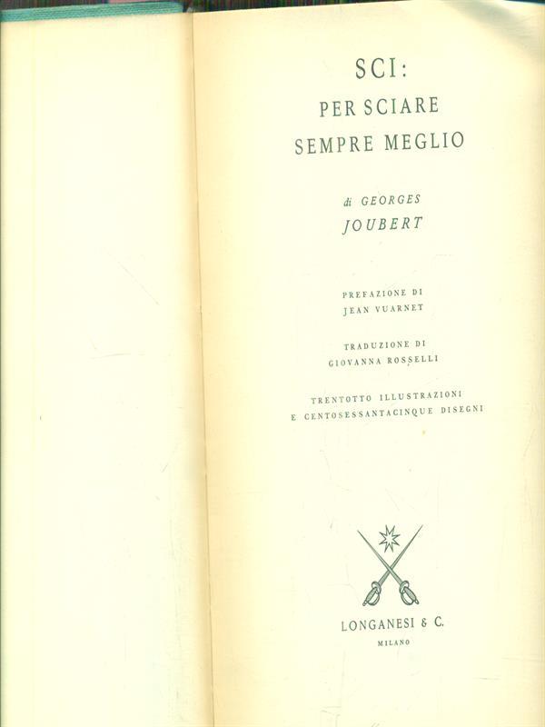 Sci per sciare sempre meglio