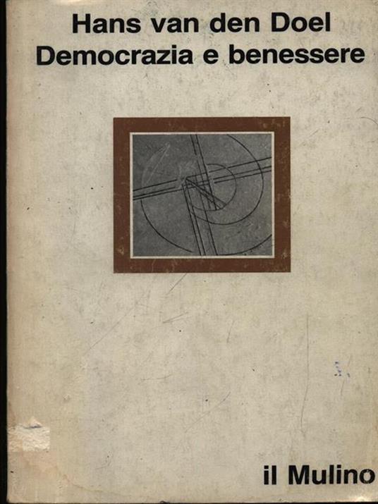 Democrazia e benessere - Doel Hans Van den - copertina