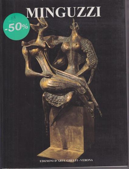 Minguzzi. Sculture e disegni - Francesco Butturini - copertina