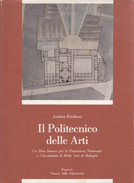 Il politecnico delle arti - Andrea Emiliani - 2