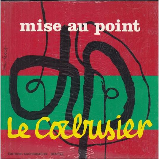 Mise au point - Le Corbusier - copertina