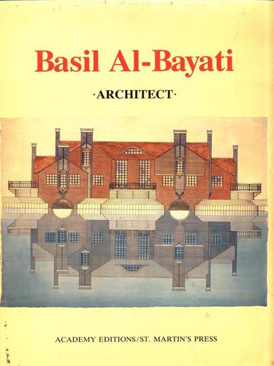 Basil Al-Bayati. architect - 2