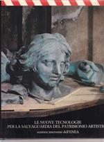 Le nuove tecnologie per la salvaguardia del patrimonio artistico
