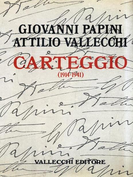 Carteggio 1914-1941 - Giovanni Papini - 4