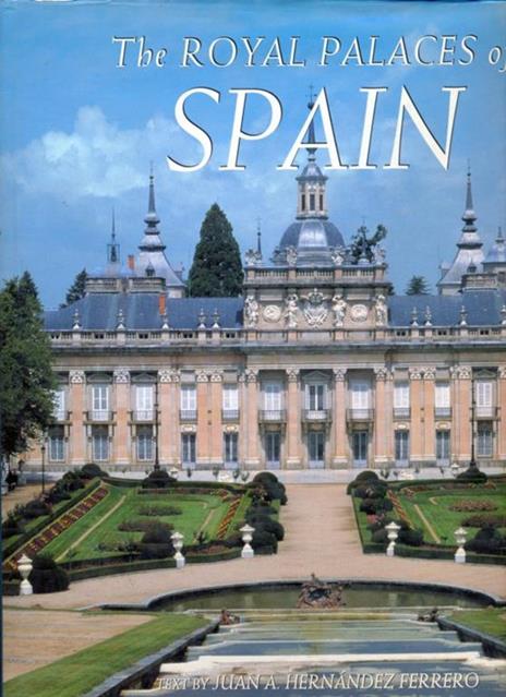 The royal palaces of Spain - copertina