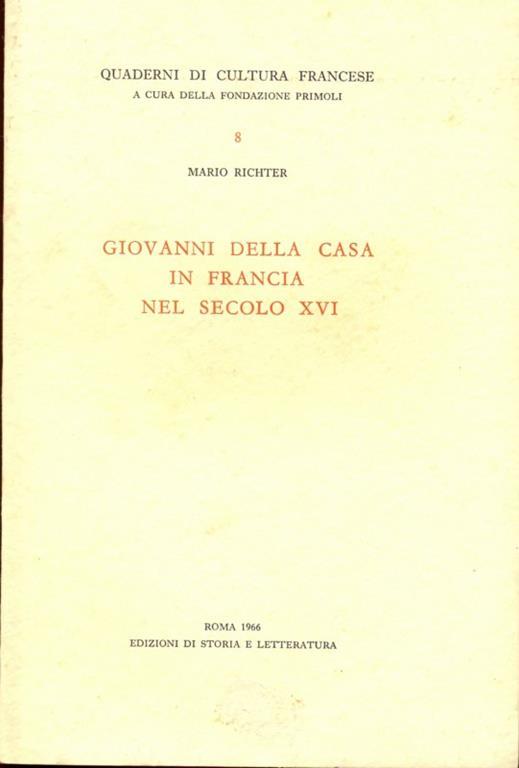 Giovanni Della Casa in Francia nel secolo XVI - Mario Richter - 11