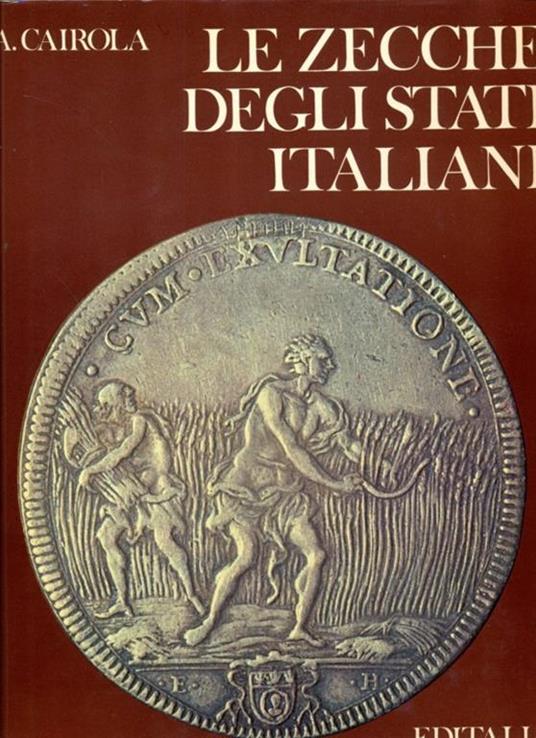 zecche degli stati italiani - Aldo Cairola - copertina