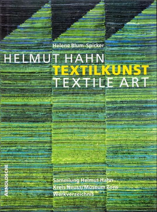 Helmut Hahn textilkunst. Texile Art - 8
