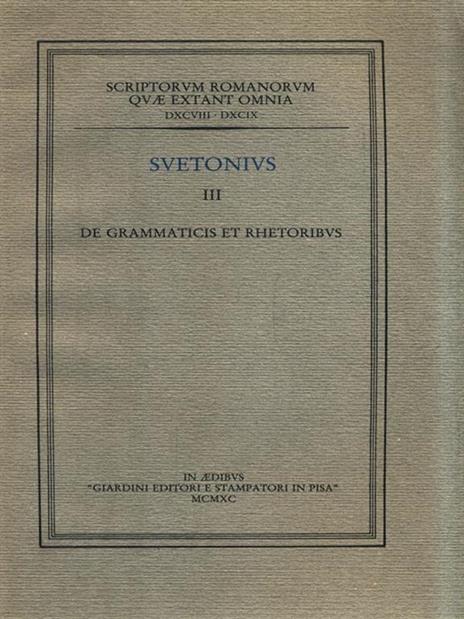 De grammaticis et rhetoribus - C. Tranquillo Svetonio - 2