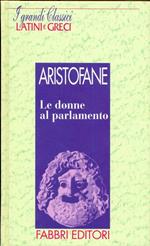 I grandi classici Latini e Greci. Le donne al parlamento