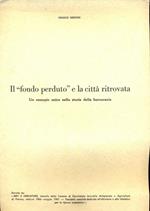 Il fondo perduto e la città ritrovata