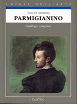 Parmigianino. Catalogo completo