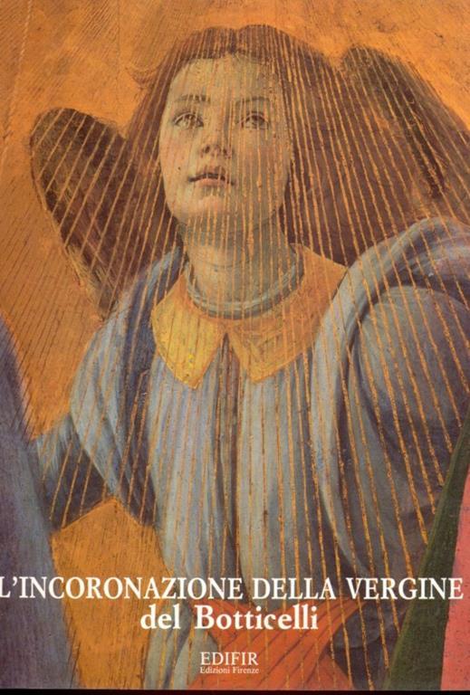 L' incoronazione della Vergine del Botticelli - Marco Ciatti - copertina