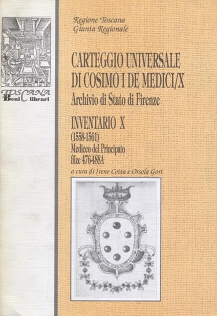 Carteggio universale di Cosimo I Medici /X. archivio di Stato Firenze - copertina