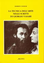 La tecnica dell'arte negli scritti di Giorgio Vasari
