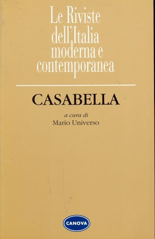 Casabella. Per l'evoluzione dell'architettura dall'arte alla scienza (1928-1943) - Mario Universo - 6