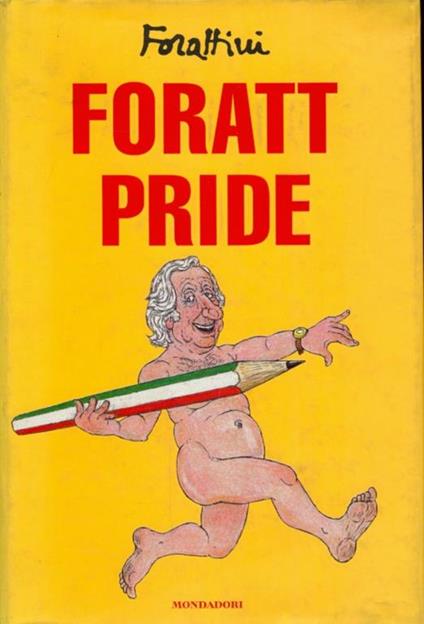 Foratt Pride - Giorgio Forattini - copertina