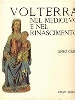 Volterra nel Medioevo e nel Rinascimento