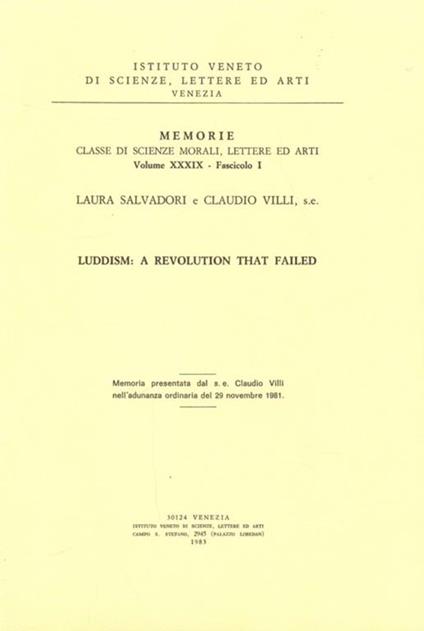 Luddism: a revolutuion that failed - Laura Salvadori,Claudio Villi - copertina